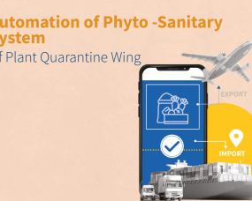 Automation of Phyto -Sanitary System of Plant Quarantine Wing